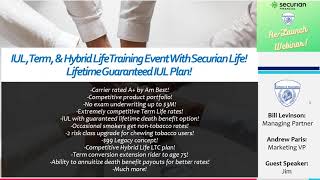 IUL Term amp Hybrid Life Training Event With Securian Life Lifetime Guaranteed IUL Plan [upl. by Callean]