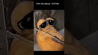 Pov life without YouTube [upl. by Yrehcaz]