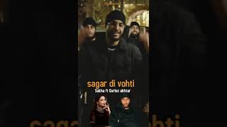 Sagar di vohti ft Sukha and Gurlez Akhtar [upl. by Ursuline]