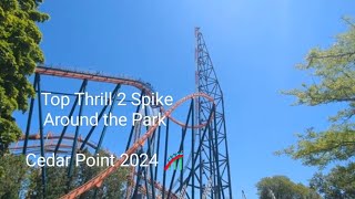 Cedar Point  Top Thrill 2 Spike 🎢 From Around the Park  2024  Be Patient [upl. by Eleynad]