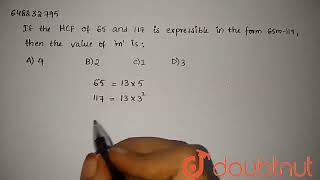 If the HCF of 65 and 117 is expressible in the form 65m117 then the value of \m\ is  CLASS [upl. by Farley]