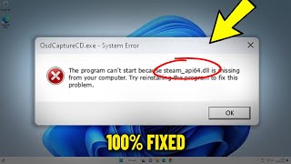 Steamapi64dll is Missing in Windows 11  10  8  7  How To Fix STEAMAPI64DLL Not Found ✅ [upl. by Edlyn]