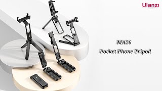 New Release  Ulanzi MA26 Foldable Pocket Phone Tripod [upl. by Aihgn130]