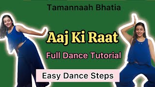 Aaj ki raat  Dance  Tutorial  Tamannaah Bhatia  Stree 2  Same Steps  Easy Dance Steps  Viral [upl. by Rehpotsirh277]