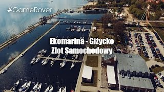 WarmińskoMazurski zlot samochodowy Ekomarina  Giżycko GameRover [upl. by Kramlich]