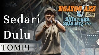 Sedari Dulu TOMPI NGAYOGJAZZ 2019 [upl. by Anrahs]