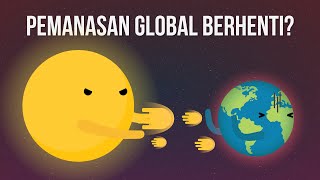 Bisakah Kita Menghentikan Pemanasan Global [upl. by Ardelis743]