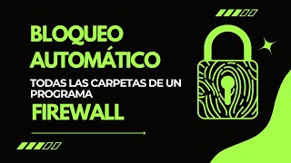 👉 ✅BLOQUEA INTERNET A TODAS LAS CARPETAS DE UN PROGRAMA EN FIREWALL DE FORMA AUTOMÁTICA ✔️ [upl. by Moya]