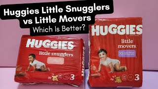 Huggies Little Snugglers vs Little Movers Detailed Comparison Review [upl. by Seraphine429]