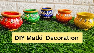 Matki decoration  Home decorating ideas  Pot Decoration [upl. by Ramsay]