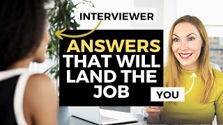 BEST Answers to the 10 Most Asked Interview Questions  Interview Questions and Answers [upl. by Zebulen]