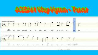 ASEAN Way Hymn  Tenor SATB Choir [upl. by Calvin]