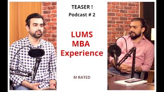 Teaser  LUMS MBA Experience  LSE vs LUMS [upl. by Ellednahs]