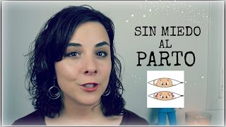 SIN MIEDO AL PARTO  Actualidad Matrona [upl. by Charmane]