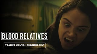 Blood Relatives 2023  Tráiler Subtitulado en Español [upl. by Socher423]