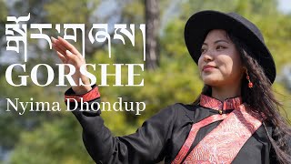 Gorshey  Nyima Dhondup  Full HD [upl. by Gintz]