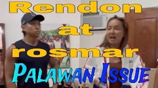 Rosmar amp Rendon Persona non Grata Palawan issue Issue palawan rendonlabador rosmar [upl. by Analak]