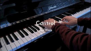 Control  Zoe Wees  Piano Cover [upl. by Initof]