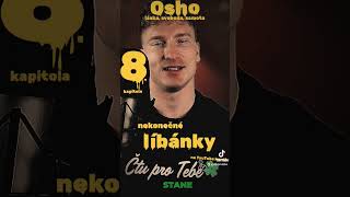 8 Kapitola  Nekonečné líbánky  osho motivation cz ctuprotebe audiokniha [upl. by Chery61]