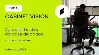 Dica 26 CABINET VISION  Agendar backup da base de dados [upl. by Jodi256]