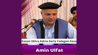 Kasam Okhra Ashna Darta Yadegam Kana [upl. by Stephens]