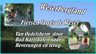 Weserradweg  Van Oedelsheim naar Beverungen vv [upl. by Nojed407]