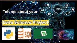 How to Explain Your Data Science Project During an Interview  Tell me about your project  2024 [upl. by Aicilehp]