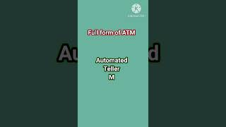 Full form of ATMATM ka Full form kya haiWhat is the full form of ATMATM ra Full form କଣ [upl. by Mir]