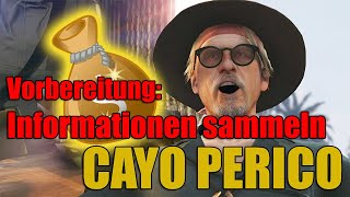 Cayo Perico Vorbereitungen Informationen sammeln SCHNELLSTER WEG in GTA 5 Online [upl. by Beaner]