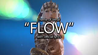 quotFlowquot Venat Theme with Official Lyrics  Final Fantasy XIV [upl. by Acsot]