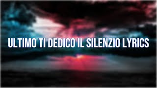 Ultimo ti dedico il silenzio lyrics [upl. by Marcelle99]