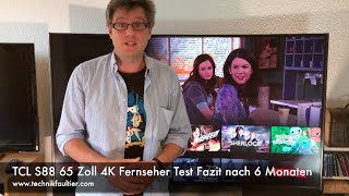 TCL S88 65 Zoll 4K Fernseher Test Fazit nach 6 Monaten [upl. by Aicetel]