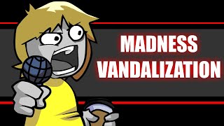 Friday Night Funkin Madness Vandalization Mod Full Combo Hard [upl. by Alfi]