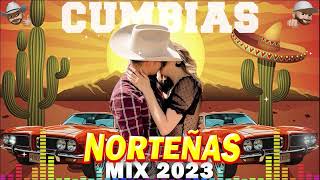 Norteñas para bailar 2023 💃🏽❤️ Norteñas Mix ❤️ Cumbias Norteñas 2023 [upl. by Ailsun]