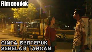 Cinta bertepuk sebelah tangan  film pendek [upl. by Kcirdneked]