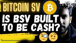 🚨BITCOIN SV BSV IS BSV BUILT TO BE CASH🚨 [upl. by Alexandria]