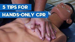 5 Tips for Using HandsOnly CPR [upl. by Seravaj]