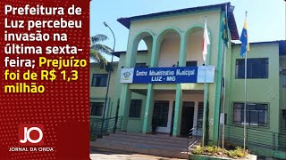 INVASORES ACESSAM SISTEMA DA PREFEITURA DE LUZ E FAZEM TRANSFERÊNCIAS E PAGAMENTOS DE BOLETOS [upl. by Hsizan]