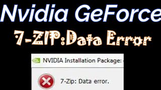 How to fix 7 Zip Data Error Nvidia Driver [upl. by Aerdnwahs]