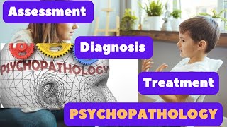 Psychopathology  Assessment  Diagnosis  Treatment  DSM  msc Psychology tamil [upl. by Dorolisa838]