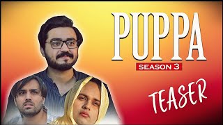 PUPPA SEASON 3  Official Teaser  Web Series  The Idiotz [upl. by Undis]