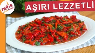 AŞIRI LEZZETLİ Közlenmiş Kırmızı Biber Salatası [upl. by Pooi]