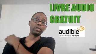 Mon Avis sur Audible 1 Livre audio gratuit📚💯 [upl. by Haeel]