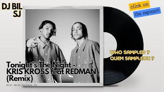 Tonights The Night  Kris Kross feat Redman  Remix [upl. by Nawat]