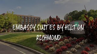 Embassy Suites by Hilton Richmond Review  Richmond  United States of America [upl. by Bourne]