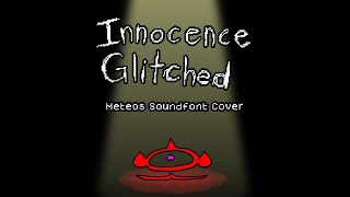 TBOI Antibirth  Innocence Glitched Meteos Soundfont Cover [upl. by Naihtsirc]