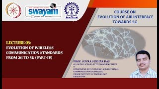 Lecture 05 Evolution of wireless Communication Standards From 2G to 5G PartIV [upl. by Merceer608]