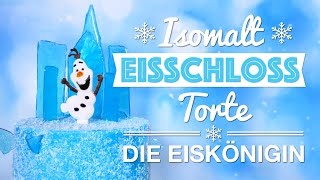 Isomalt Eisschloss Torte die Eiskönigin [upl. by Reames]