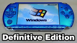 Installing Windows 95 on The PSP Definitive Edition [upl. by Qidas]