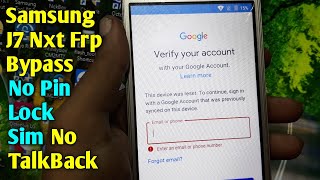 Samsung Galaxy J7 Nxt SMJ701F Frp BypassGoogle Account Unlock No Pin Lock Sim No TalkBack [upl. by Jak]